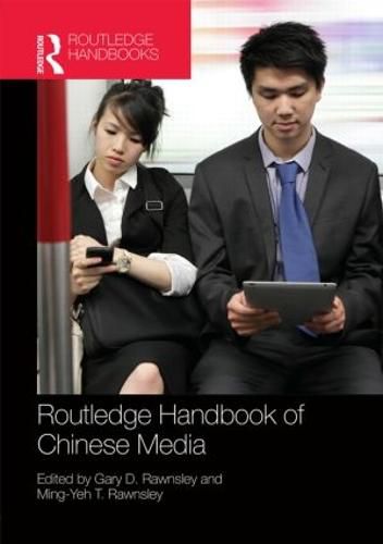 Cover image for Routledge Handbook of Chinese Media