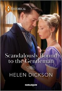 Cover image for Scandalously Bound to the Gentleman