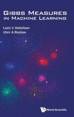 Cover image for Gibbs Measures In Machine Learning