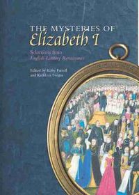 Cover image for The Mysteries of Elizabeth I: Selections from English Literary Renaissance