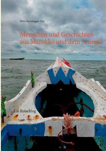 Cover image for Menschen und Geschichten aus Marokko und dem Senegal: Ein Reiseblog