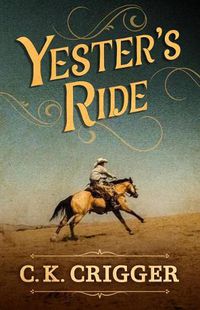 Cover image for Yester's Ride