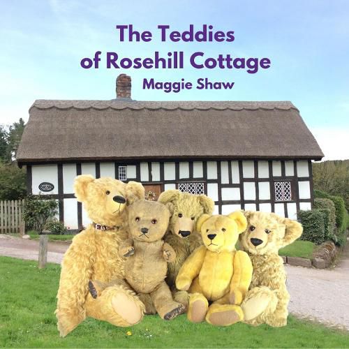 Cover image for The Teddies of Rosehill Cottage