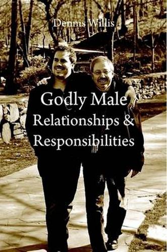 Cover image for Godly Male Relationships & Responsibilities