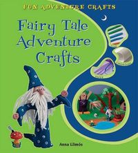 Cover image for Fairy Tale Adventure Crafts