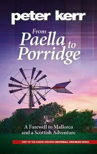 Cover image for From Paella to Porridge: A Farewell to Mallorca and a Scottish Adventure