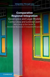 Cover image for Comparative Regional Integration: Governance and Legal Models