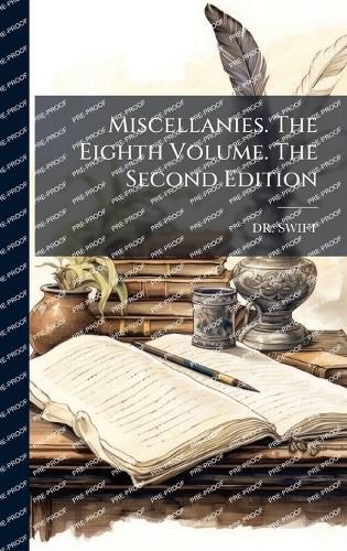 Cover image for Miscellanies. The Eighth Volume. The Second Edition