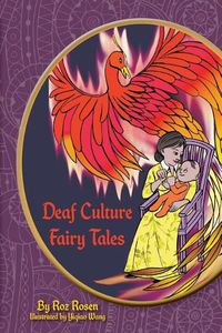 Cover image for Deaf Culture Fairy Tales: (Color)