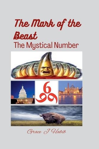 Cover image for The Mark of the Beast The Mystical Number