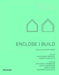 Cover image for Enclose | Build: Walls, Facade, Roof