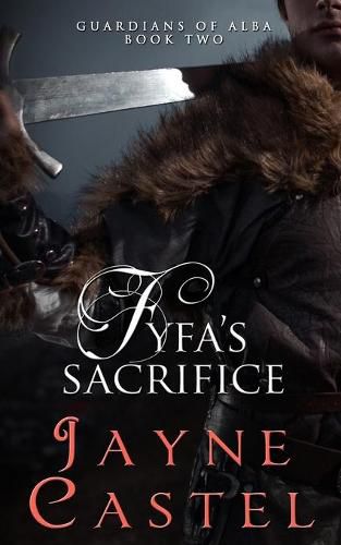 Fyfa's Sacrifice: A Medieval Scottish Romance