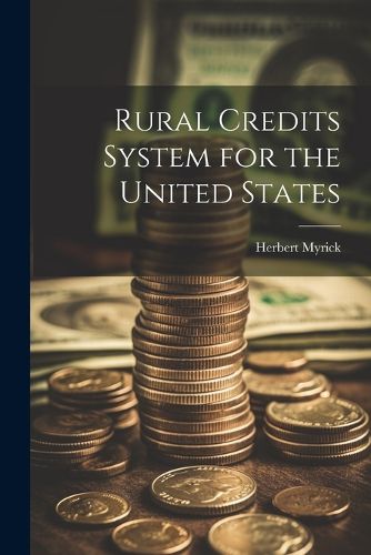 Rural Credits System for the United States