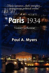 Cover image for Paris 1934: Victory in Retreat