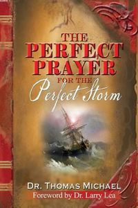 Cover image for The Perfect Prayer for the Perfect Storm