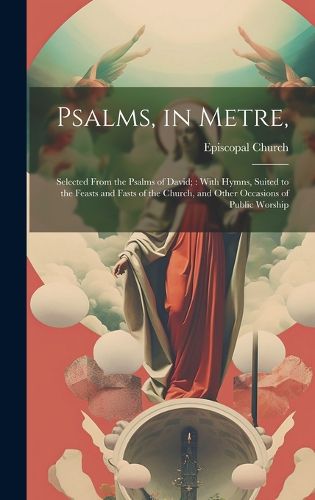 Cover image for Psalms, in Metre,