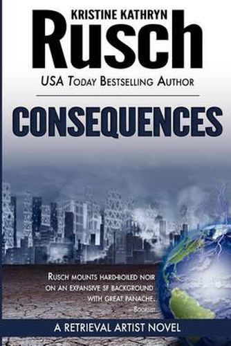 Consequences: A Retrieval Artist Novel