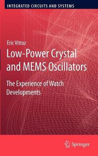 Cover image for Low-Power Crystal and MEMS Oscillators: The Experience of Watch Developments