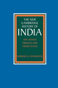 Cover image for The Indian Princes and their States