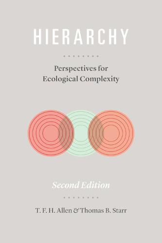 Hierarchy: Perspectives for Ecological Complexity