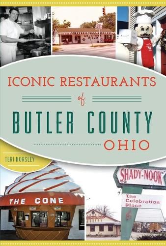 Cover image for Iconic Restaurants of Butler County, Ohio