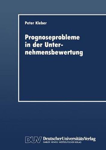 Cover image for Prognoseprobleme in Der Unternehmensbewertung