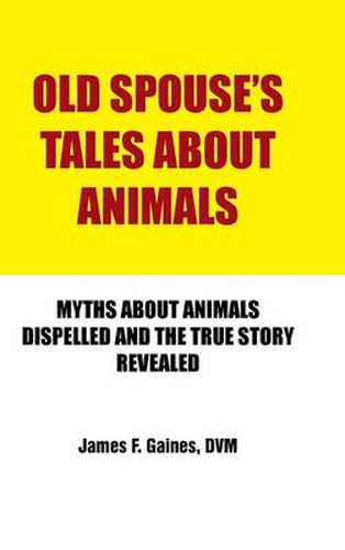 Cover image for Old Spouse's Tales about Animals