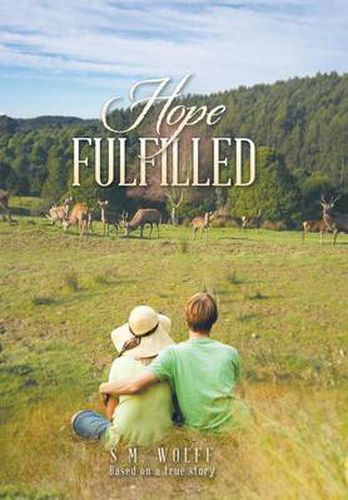 Cover image for Hope Fulfilled: Based on a true story