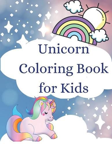 Cover image for Unicorn Coloring Book for Kids: Cute Coloring Book with Adorable Unicorns for Children (for ages 4-8)