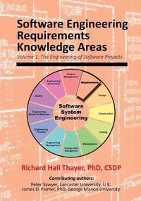 Cover image for Software Engineering Requirements Knowledge Areas: Volyme 1: The Engineering of Software Systems