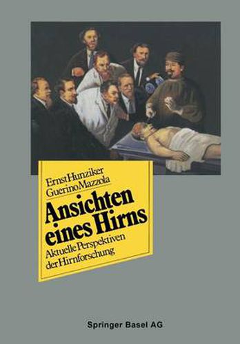 Cover image for Ansichten Eines Hirns: Aktuelle Perspektiven Der Hirnforschung