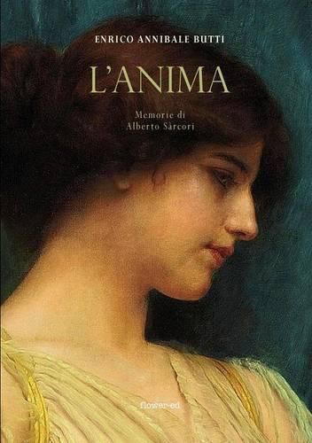 Cover image for L'Anima. Memorie di Alberto Sarcori