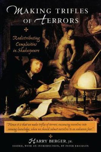 Cover image for Making Trifles of Terrors: Redistributing Complicities in Shakespeare