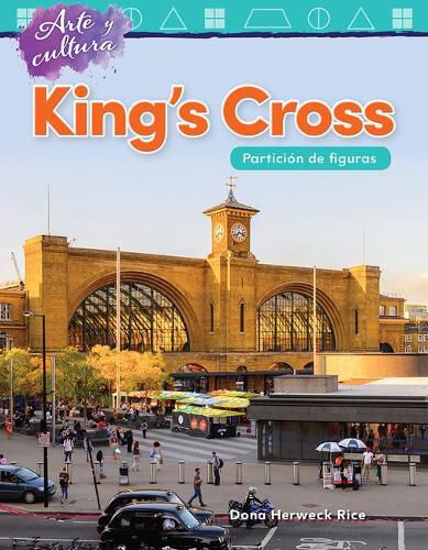 Arte y cultura: King s Cross: Particion de figuras (Art and Culture: King s Cross: Partitioning Shapes)