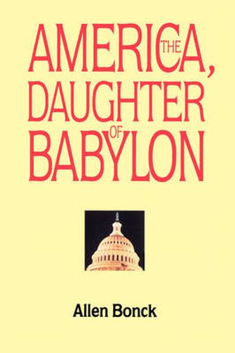 Cover image for America, the Daughter of Babylon