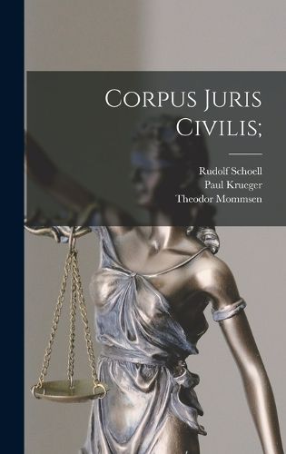 Cover image for Corpus juris civilis;
