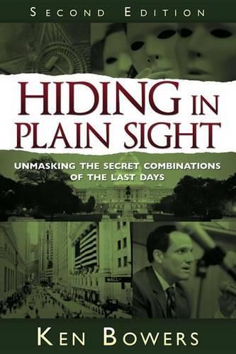 Cover image for Hiding in Plain Sight: Unmasking the Secret Combinations of the Last Days