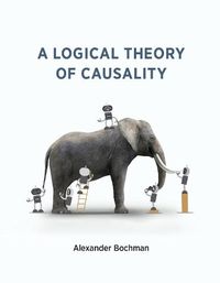 Cover image for A Logical Theory of Causality