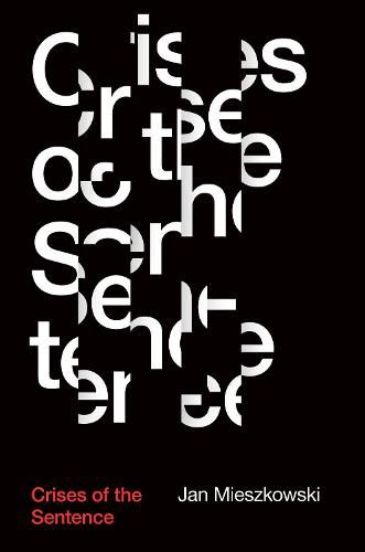 Cover image for Crises of the Sentence