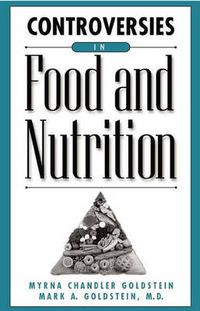 Cover image for Controversies in Food and Nutrition