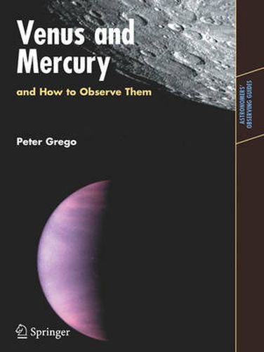Cover image for Venus and Mercury, and How to Observe Them
