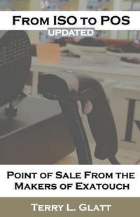 Cover image for From ISO to POS: Point of Sale from the Makers Exatouch(R)