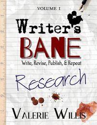 Cover image for Writer's Bane: Research: Research