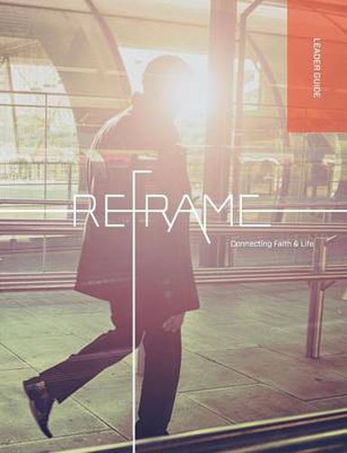 Cover image for Reframe Leader Guide