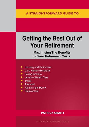 Cover image for A Straightforward Guide to Getting the Best Out of Your Retirement