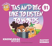 Cover image for Tas and Bec Like to Listen to Words