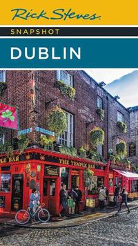 Cover image for Rick Steves Snapshot Dublin (Seventh Edition)