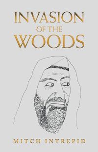 Cover image for Invasion of the Woods