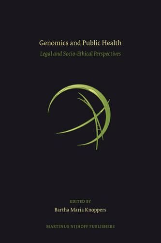 Cover image for Genomics and Public Health: Legal and Socio-Ethical Perspectives