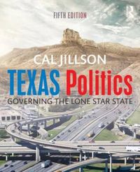 Cover image for Texas Politics: Governing the Lone Star State